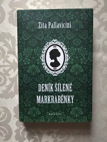 Zita Pallavicini, Deník šílené markraběnky - 1