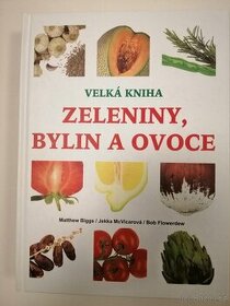 Velká kniha zeleniny bylin a ovoce