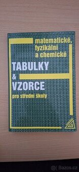 Tabulky a vzorce: matematické, fyzikální a chemické