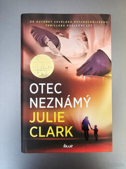 Julie Clark - OTEC NEZNÁMÝ - 1