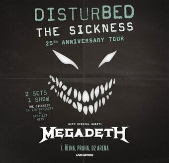 Disturbed a Megadeth - koupím 2 vstupenky.