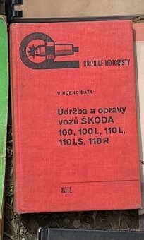 Udzba a opravy vozu Skoda 100,100L,110L,110LS,110R
