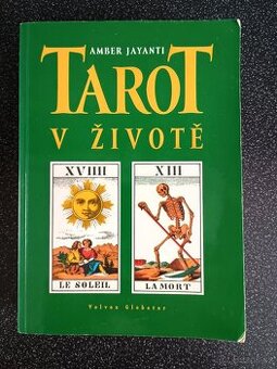 Tarot v životě - Amber Jayanti