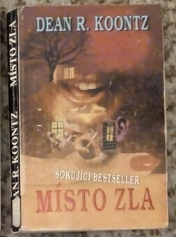 Místo zla (Dean R. Koontz) + mix knih