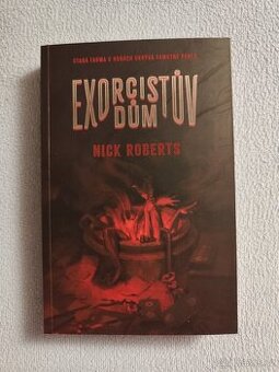 Exorcistův dům Autor Nick Roberts