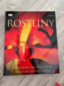 Rostliny - obrazová encyklopedie rostlin celého světa