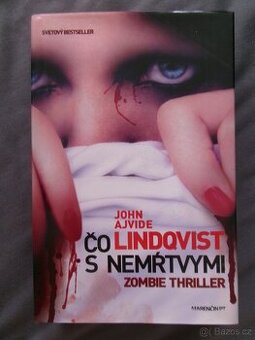 Čo s nemŕtvymi - John Ajvide Lindqvist. - 1