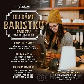 BARISTA / BARISTKA Cafe & bar Deja vu Louny