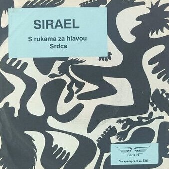 Sirael – S rukama za hlavou / Srdce (SP) - 1