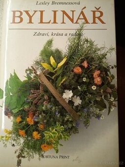 Bylinář - zdraví, krása a radost - L.Bremnessová