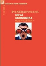 Nová ekonomika, Nové příležitosti? Kislingerová, učebnice