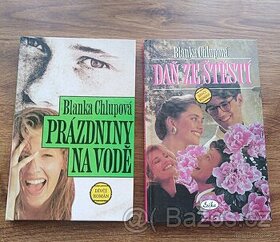 Prázdniny na vodě + Daň ze štěstí - Blanka Chlupová