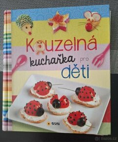 Kouzelná kuchařka pro dětí.