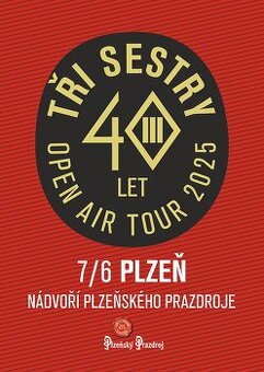 Tři sestry Plzeň 7.6.2025 3. vstupenky