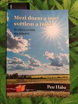 Kniha Mezi dnem a nocí, světlem a tmou, autor Petr Hába