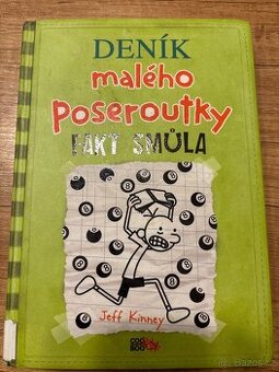 Deník malého poseroutky Fakt smůla - stav nové knihy - 1