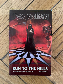 Iron Maiden: Run to the Hills - Mick Wall