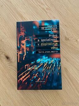 Kniha Právo a společnost v digitálním věku
