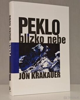 Kniha PEKLO BLÍZKO NEBE - autror Jon Krakauer