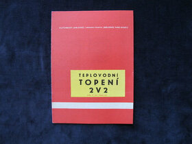 Teplovodní topení 2 V 2 technická literatura