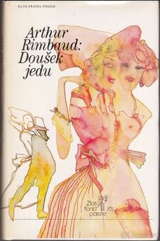 ARTHUR RIMBAUD - DOUŠEK JEDU
