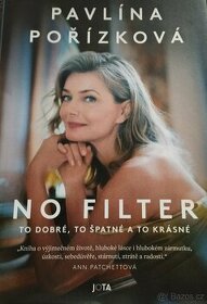 NO FILTER - Pavlína Pořízková