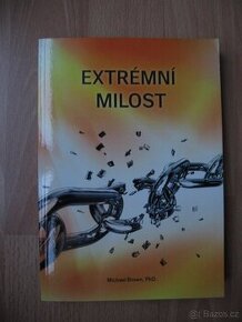 Extrémní milost - Michael Brown, PhD. - 1