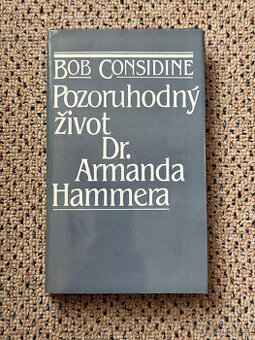 Pozoruhodný život Dr. Armanda Hammera (Considine)