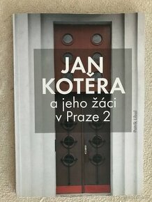 Jan Kotěra a jeho žáci v Praze 2.
