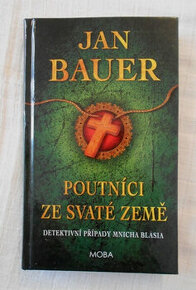 Jan Bauer - Poutníci ze Svaté země - 2022