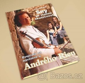 Marjorie Rieu – André Rieu: Sny se stanou skutečností (kniha