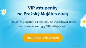 Koupím  Majáles VIP, GOLDEN VIP lístky na Majáles Praha