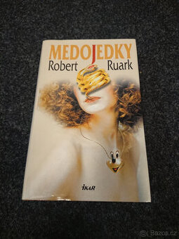 Robert Ruark - Medojedky