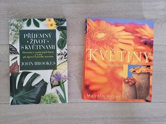 Květiny - Umění aranžování, Příjemný život s květinami,