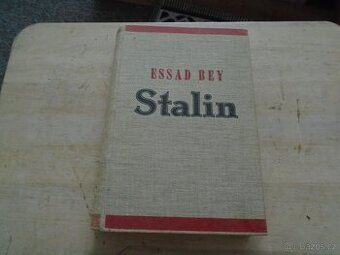 Stalin, Essad Bey Jos. R. Vilímek, Praha 1932