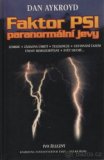 Faktor PSI paranormální jevy, Dan Aykroyd