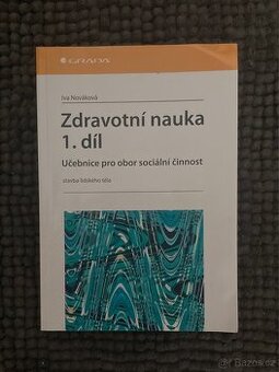 Zdravotní nauka 1. díl - Iva Nováková