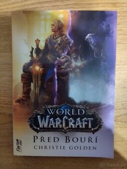 World of Warcraft Před Bouří