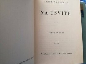 NA ÚSVITĚ - KAROLÍNA SVĚTLÁ 1940 - 1