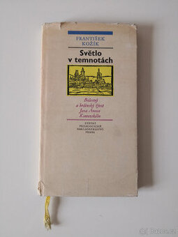 František Kožík - Světlo v temnotách