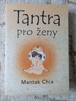 Mantak Chia: Tantra pro ženy