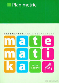 Matematika pro střední školy : planimetrie