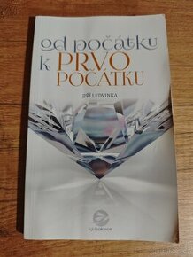 Kniha "Od počátku k prvopočátku"