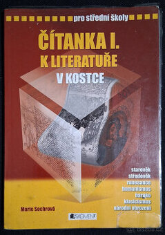 ČÍTANKA 1. K LITERATUŘE V KOSTCE