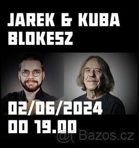 2 vstupenky na Jarka Nohavicu a Kubu Blokesze 2.6. Ostrava