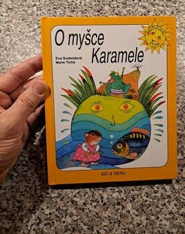 O myšce karamele - Eva Svobodová, Marie Tichá - 1