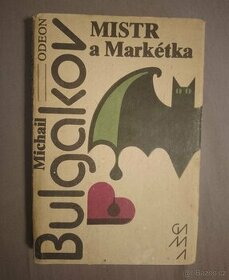Michail Bulgakov - Mistr a Markétka - 1