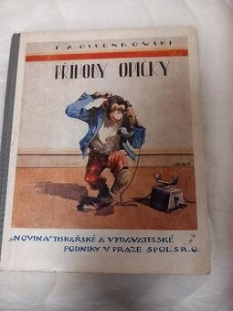 Kniha pro děti Příhody opičky, autor A.F. Ossendowski,r.1931