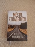 Kniha Město ztracených - Kelley Armstrong
