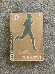 Radosti a taje junáctví rok vydání 1946 - 1